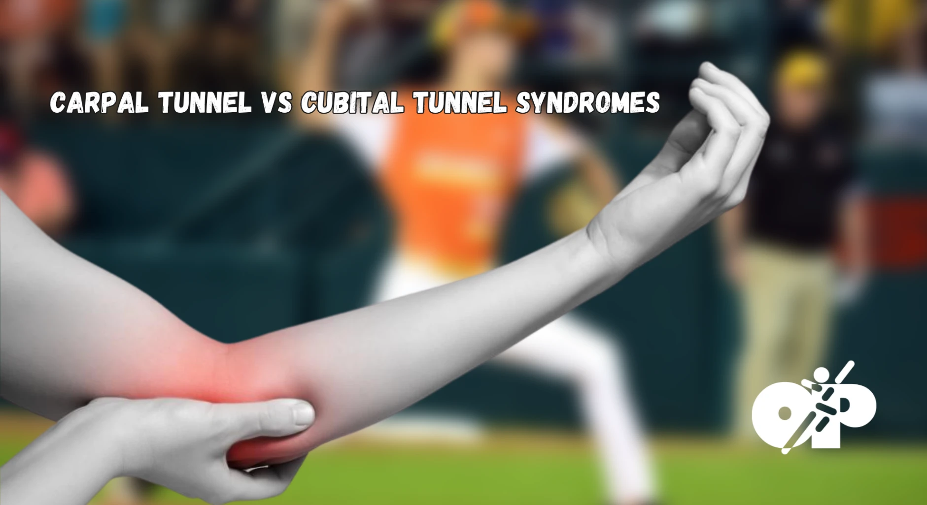 24. Introduction to Carpal Tunnel and Cubital Tunnel Syndromes